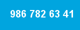986 782 63 41